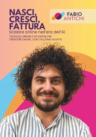 Copertina del libro Nasci, cresci, fattura di Fabio Antichi